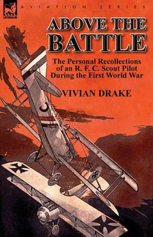 Above the Battle de Vivian Drake