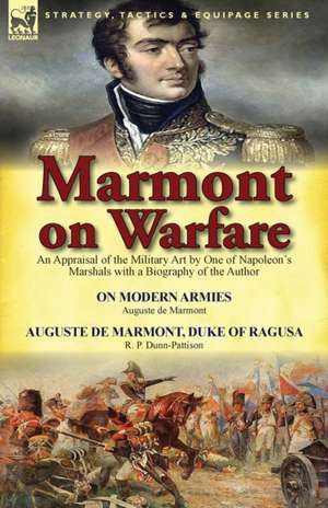 Marmont on Warfare de Auguste De Marmont