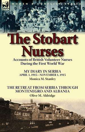 The Stobart Nurses de Monica M. Stanley