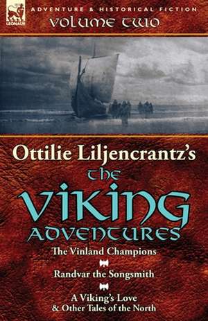 Ottilie A. Liljencrantz's 'The Viking Adventures' de Ottilie A. Liljencrantz