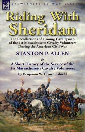 Riding With Sheridan de Stanton P. Allen