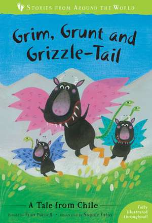 Grim, Grunt, and Grizzle-Tail de Fran Parnell