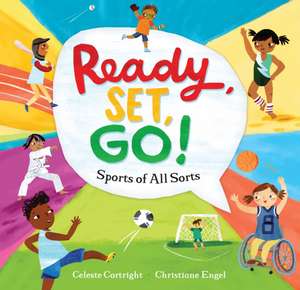 Ready, Set, Go! de Celeste Cortright