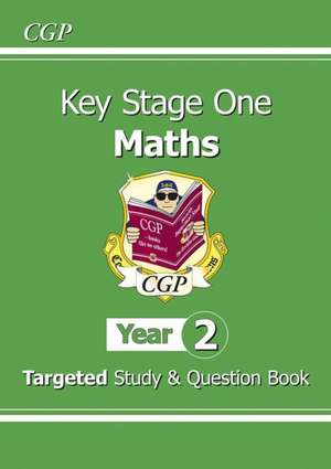 KS1 Maths Year 2 Targeted Study & Question Book de Cgp Books