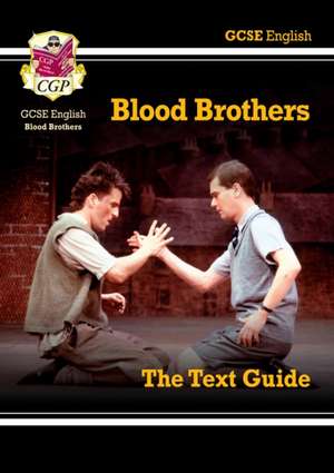 GCSE English Text Guide - Blood Brothers includes Online Edition & Quizzes de Cgp Books