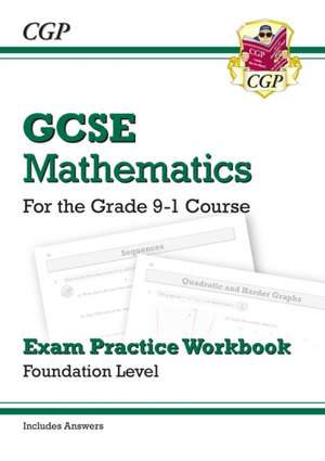 GCSE Maths Exam Practice Workbook: Foundation - includes Video Solutions and Answers: for the 2025 and 2026 exams de Cgp Books