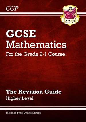 GCSE Maths Revision Guide: Higher inc Online Edition, Videos & Quizzes: for the 2025 and 2026 exams de Richard Parsons