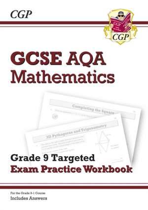 GCSE Maths AQA Grade 8-9 Targeted Exam Practice Workbook (includes Answers): for the 2025 and 2026 exams de Cgp Books