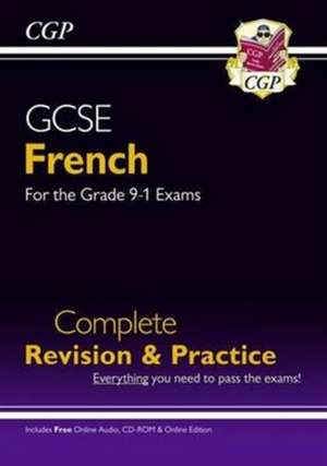 GCSE French Complete Revision & Practice: with Online Edition & Audio (For exams in 2025) de Cgp Books