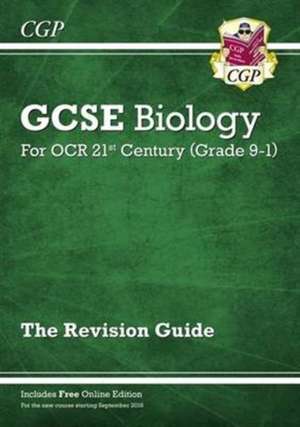 GCSE Biology: OCR 21st Century Revision Guide (with Online Edition) de Cgp Books