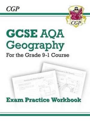 GCSE Geography AQA Exam Practice Workbook (answers sold separately) de Cgp Books