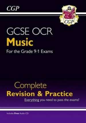 GCSE Music OCR Complete Revision & Practice (with Audio & Online Edition) de Cgp Books