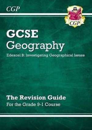 GCSE Geography Edexcel B Revision Guide includes Online Edition de Cgp Books