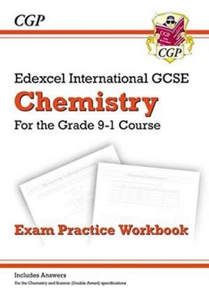 Edexcel International GCSE Chemistry Exam Practice Workbook (with Answers) de Cgp Books