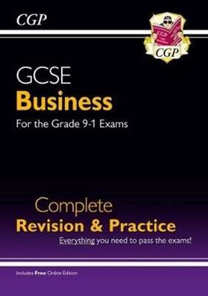 GCSE Business Complete Revision and Practice - for the Grade 9-1 Course (with Online Edition): perfect for the 2023 and 2024 exams de CGP Books