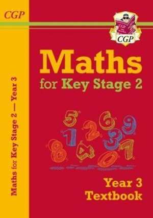 KS2 Maths Year 3 Textbook de Cgp Books