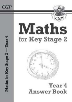 KS2 Maths Answers for Year 4 Textbook de CGP Books