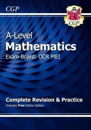 A-Level Maths OCR MEI Complete Revision & Practice (with Online Edition) de Cgp Books