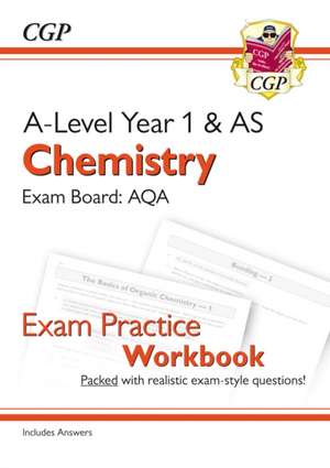 A-Level Chemistry: AQA Year 1 & AS Exam Practice Workbook - includes Answers de CGP Books