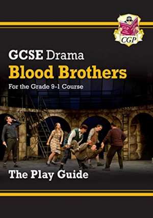 Cgp Books: GCSE Drama Play Guide - Blood Brothers de CGP Books