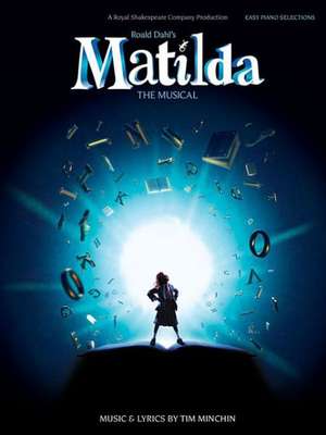 Matilda the Musical de Tim Minchin