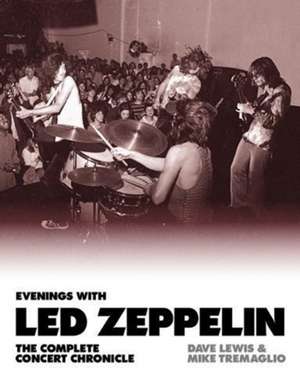 Evenings with Led Zeppelin de Dave Lewis