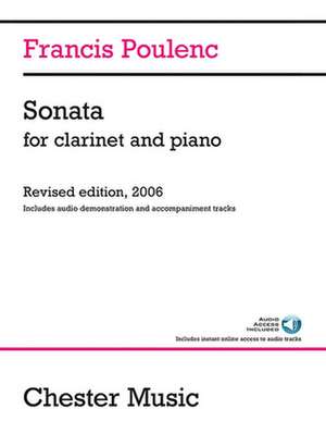 Sonata for Clarinet and Piano: Revised Edition, 2006 Audio Edition de Francis Poulenc