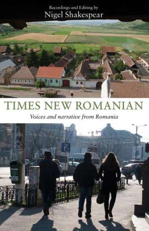 Times New Romanian de Nigel Shakespear