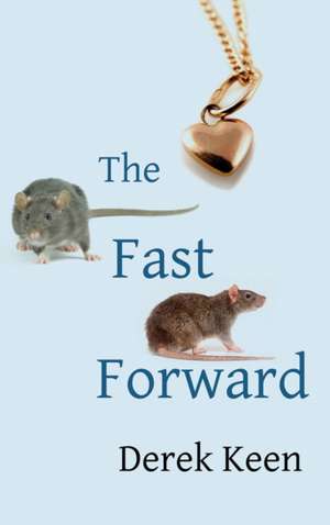 The Fast Forward de Derek Keen