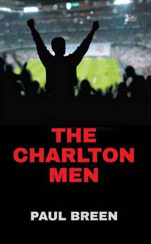 The Charlton Men de Paul Breen