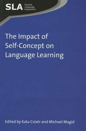 The Impact of Self-Concept on Language Learning de Kata Csizer