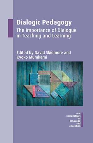 Dialogic Pedagogy de David Skidmore