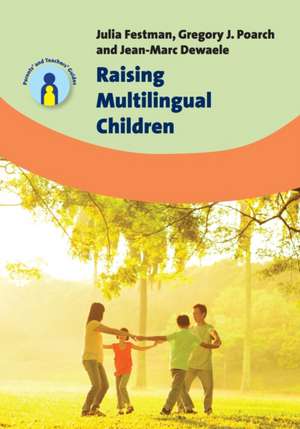 Raising Multilingual Children de Jean-Marc Dewaele