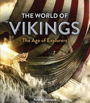 The World of Vikings de Robert Macleod