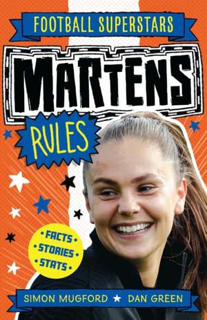 Football Superstars: Martens Rules de Simon Mugford