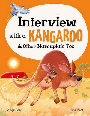 Interview with a Kangaroo de Andy Seed