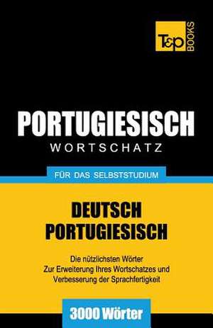 Portugiesischer Wortschatz Fur Das Selbststudium - 3000 Worter: Special Edition - Japanese de Andrey Taranov