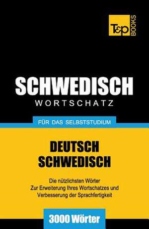 Schwedischer Wortschatz Fur Das Selbststudium - 3000 Worter: Special Edition - Japanese de Andrey Taranov