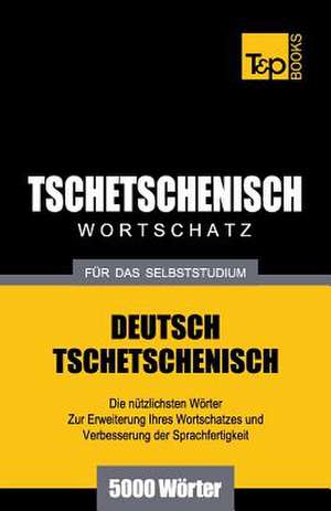 Tschetschenischer Wortschatz Fur Das Selbststudium - 5000 Worter: Special Edition - Japanese de Andrey Taranov