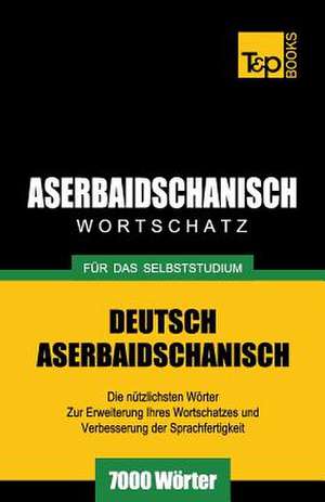 Aserbaidschanischer Wortschatz Fur Das Selbststudium - 7000 Worter: Special Edition - Japanese de Andrey Taranov