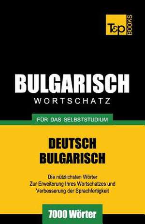 Bulgarischer Wortschatz Fur Das Selbststudium - 7000 Worter: Special Edition - Japanese de Andrey Taranov