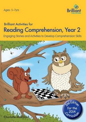 Brilliant Activities for Reading Comprehension, Year 2 (2nd Edition) de Charlotte Makhlouf