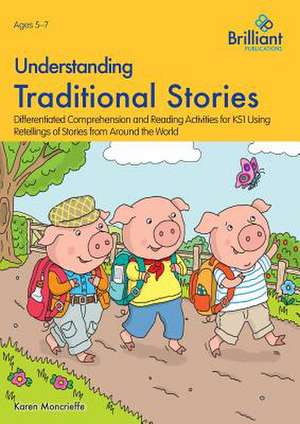 Understanding Traditional Stories de Karen Moncrieffe