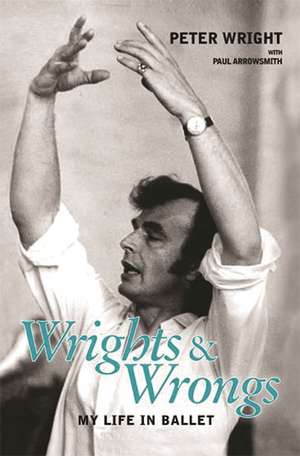 Wrights and Wrongs de Peter Wright