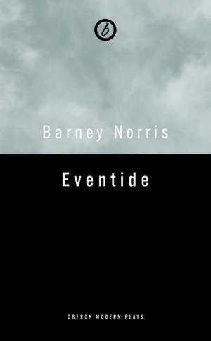 Eventide de Barney Norris