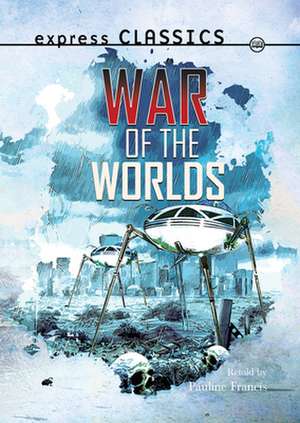 War of the Worlds de H. G. Wells