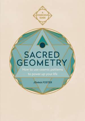 Sacred Geometry de Jemma Foster