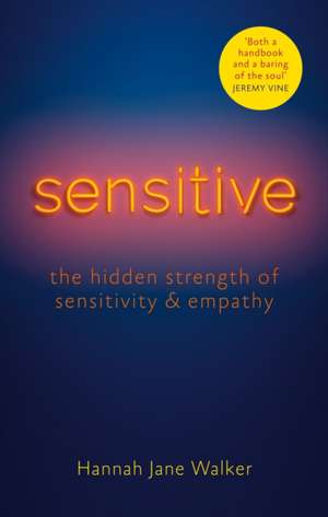 Sensitive de Hannah Jane Walker