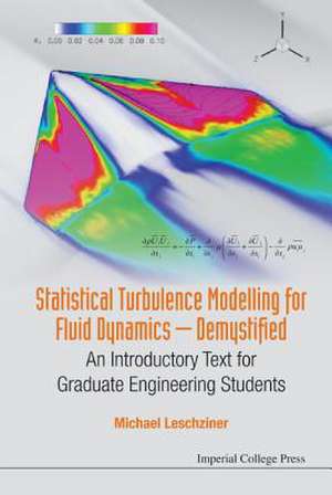 STATISTICAL TURBULENCE MODELLING FOR FLUID DYNAMICS .. de Leschziner Michael