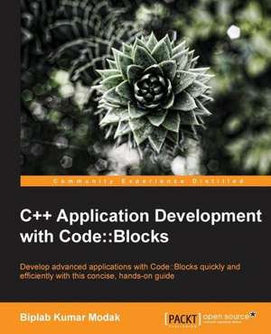 C++ Application Development with Code de Biplab Kumar Modak